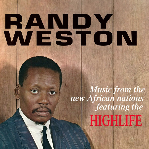 RANDY WESTON - Music From The New African Nations Featuring The Highlife Vinyl LP