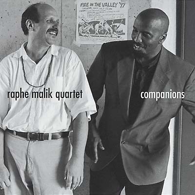 RAPHE MALIK QUARTET - Companions CD