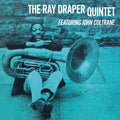 RAY DRAPER QUINTET FEATURING JOHN COLTRANE - Ray Draper Quintet featuring John Coltrane Vinyl LP
