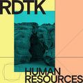 RDTK (Ricardo Donoso & Thiago Kochenborger) - Human Resources (Indie Exclusive Clear Vinyl) Vinyl