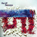 RE-UP - Nelcorpo (Mixed CD) CD CD