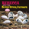 REBECCA AND THE SUNNY BROOK FARMERS - Birth Vinyl LP