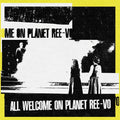 REE-VO - All Welcome On Planet Ree-Vo (Turquoise Blue Vinyl) Vinyl LP + 10"