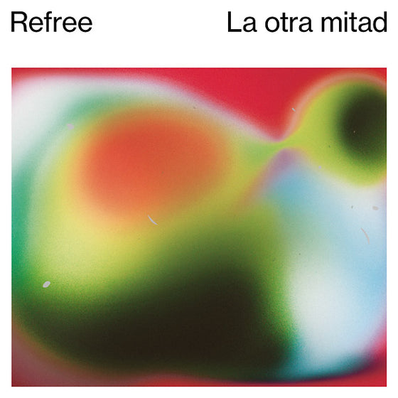 REFREE - La Otra Mitad CD