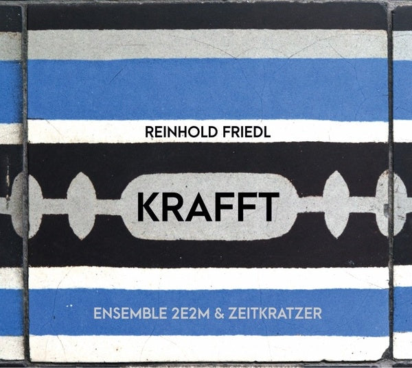 REINHOLD FRIEDL - KRAFFT CD CD
