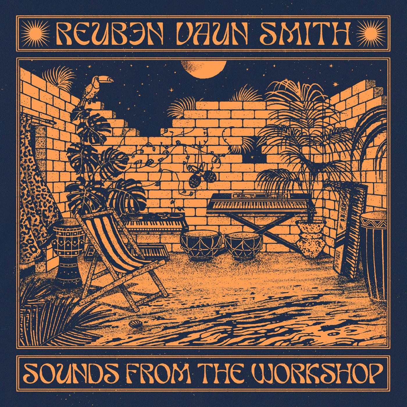 Reuben Vaun Smith - Sounds From The Workshop Vinyl Double vinyl (140g) album, slip sleeve