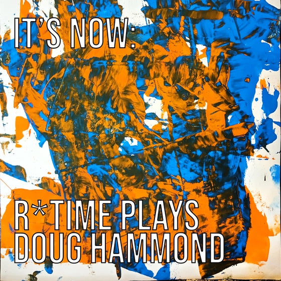 Reut Regev'S R*Time - It'S Now: R*Time Plays Doug Hammond CD CD
