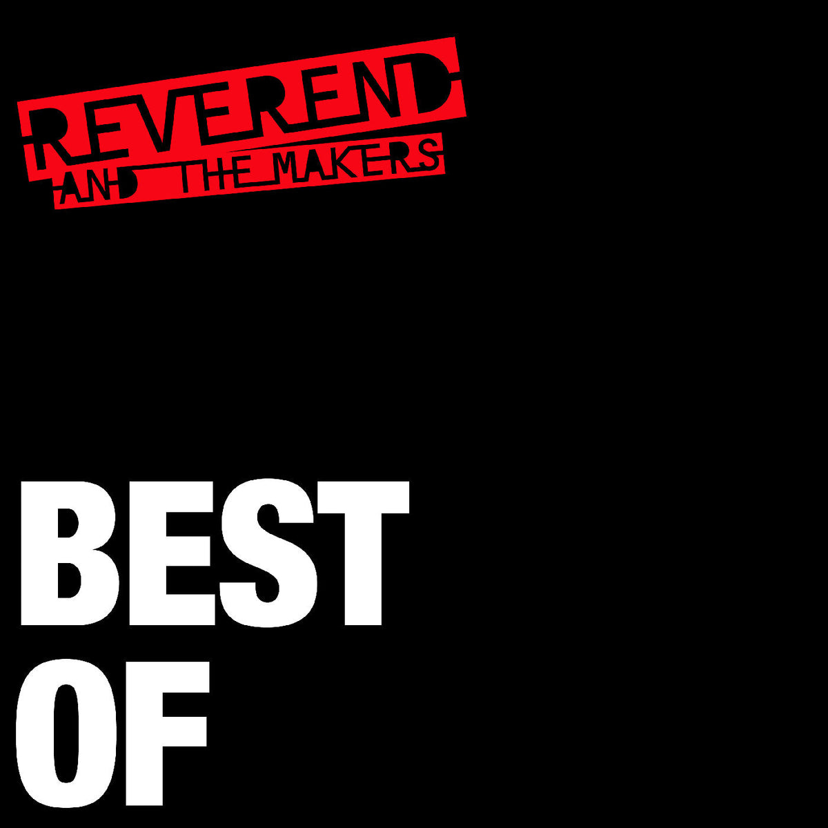 Reverend And The Makers - Best Of Vinyl
