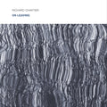 RICHARD CHARTIER - On Leaving CD CD