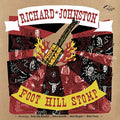 RICHARD JOHNSTON - Foot Hill Stomp Vinyl LP
