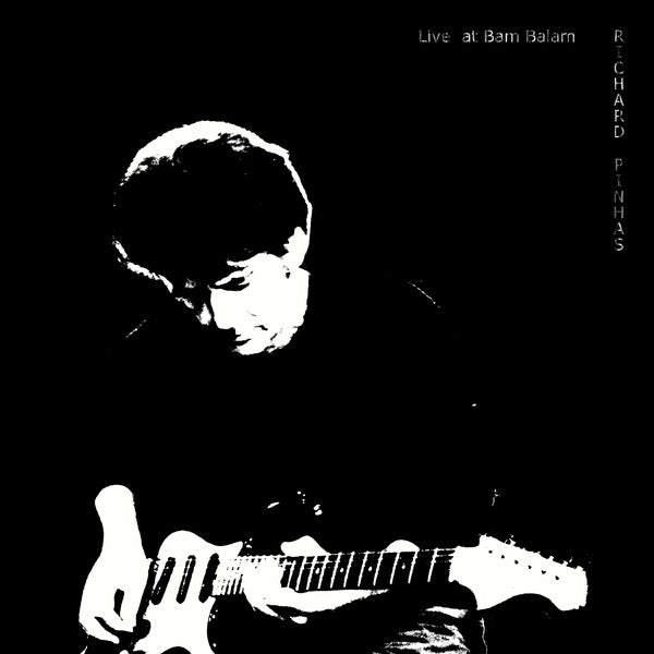 RICHARD PINHAS - Live At Bam Balam Vinyl LP