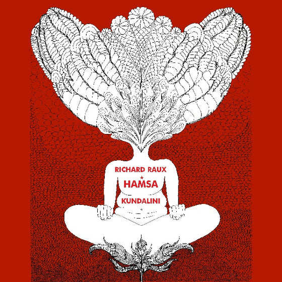 RICHARD RAUX & HAMSA - Kundalini Vinyl LP