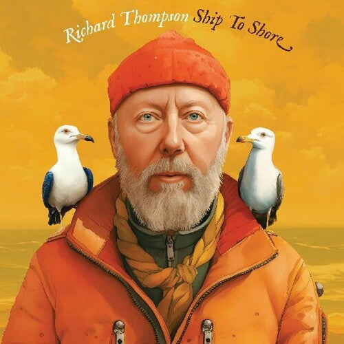 Richard Thompson - Ship To Shore (Sticker, Gatefold LP Jacket) (2 Lp's) Vinyl 2LP, 3-Sided Audio, 4th-side etching, Gatefold, Marketing Sticker