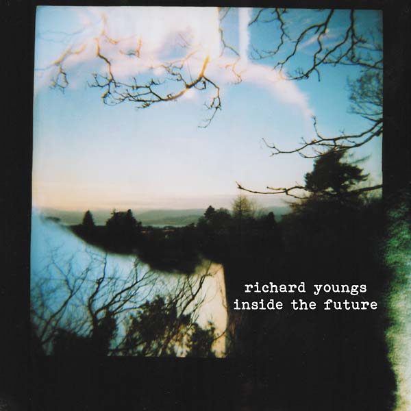 RICHARD YOUNGS - Inside the Future CD CD