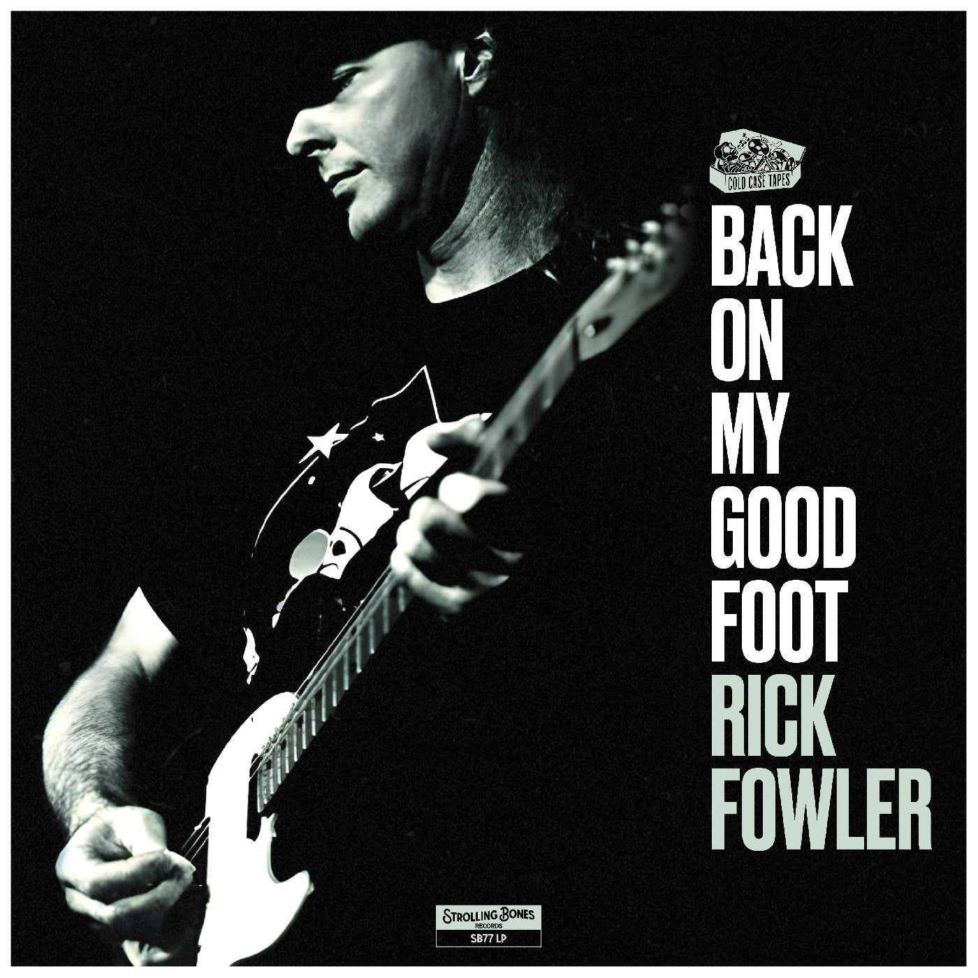 Rick Fowler - Back On My Good Foot Vinyl