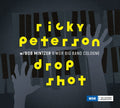 RICKY PETERSON - Drop Shot CD CD