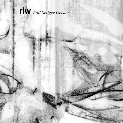 RLW - Fall Seliger Geister CD