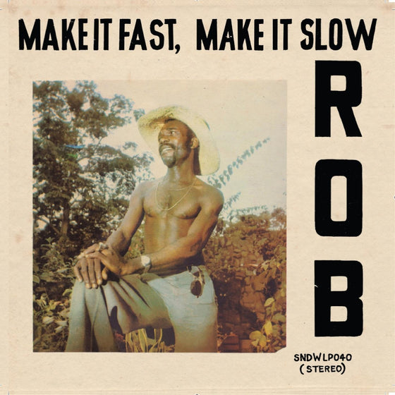 Rob - Make It Fast, Make It Slow Vinyl 140g vinyl, slip sleeve