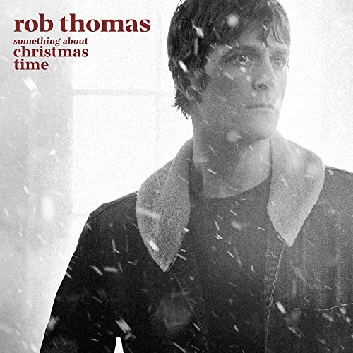 Rob Thomas - SOMETHING ABOUT CHRISTMAS TIME (Apple Red Vinyl) Vinyl