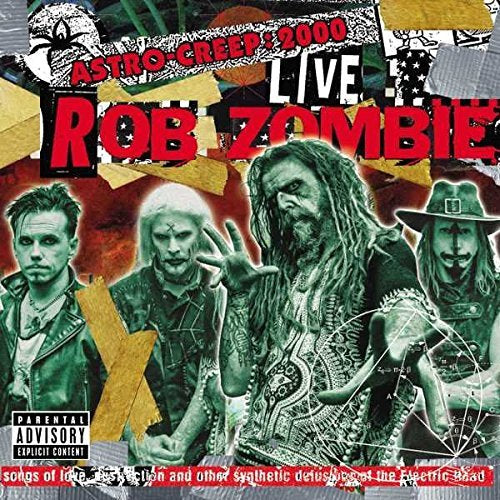Rob Zombie - Astro-Creep: 2000 Live Songs Of Love, Destruction And Other Synthetic [Explicit Content] Vinyl