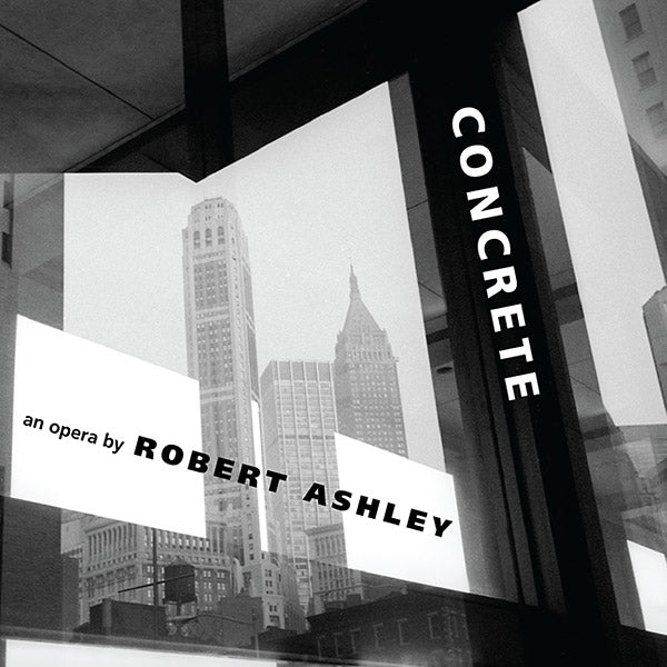 ROBERT ASHLEY - Concrete CD 2CD