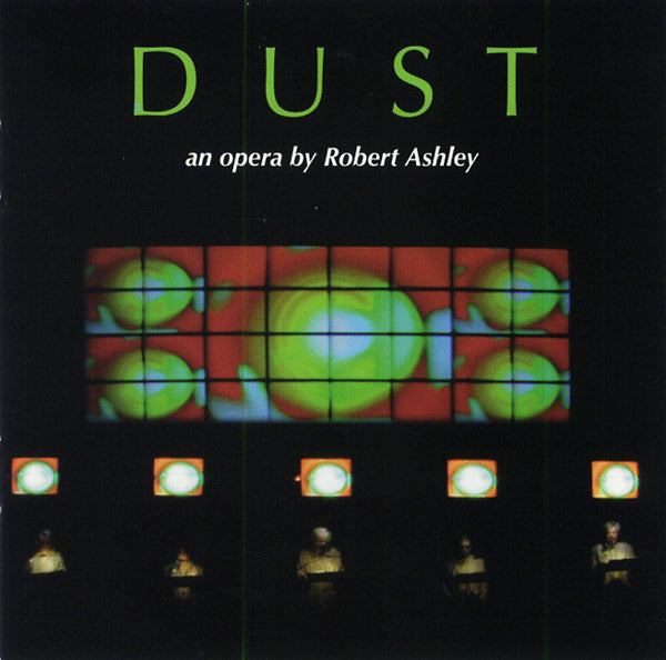 ROBERT ASHLEY - Dust CD 2CD
