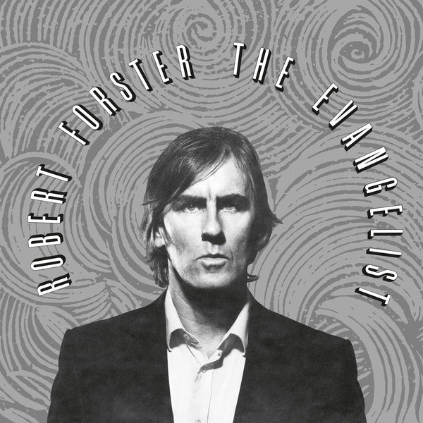 ROBERT FORSTER - The Evangelist Vinyl LP