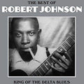 Robert Johnson - The Best Of: King Of The Delta Blues [Import] Vinyl