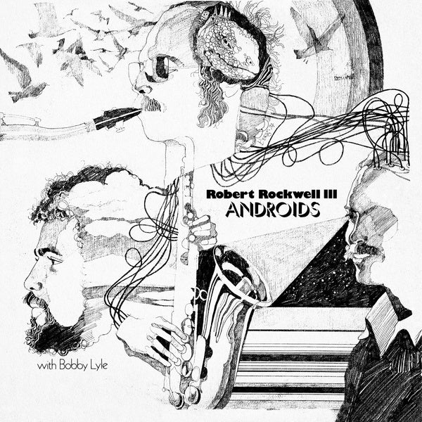 ROBERT ROCKWELL III WITH BOBBY LYLE - Androids Vinyl LP