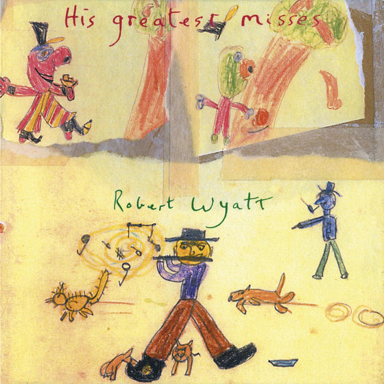 Robert Wyatt - His Greatest Misses (Indie Exclusive) Vinyl
