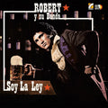 ROBERT Y SU BANDA - Soy La Ley Vinyl LP