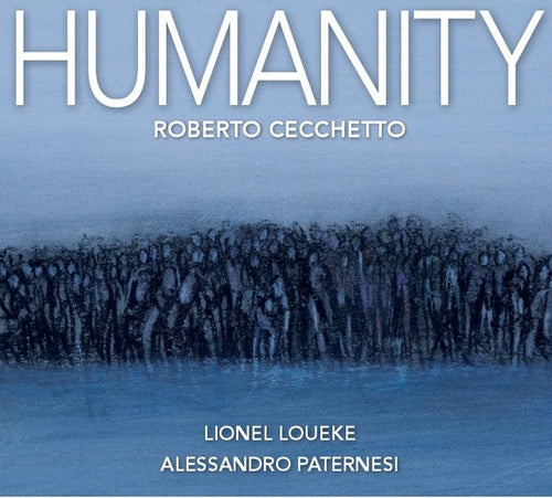 ROBERTO CECCHETTO - Humanity CD CD