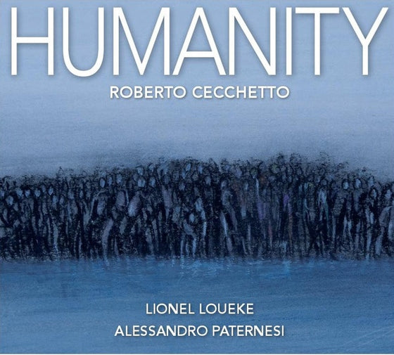 ROBERTO CECCHETTO - Humanity CD
