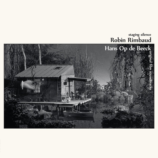 ROBIN RIMBAUD/HANS OP DE BEECK - Staging Silence (Original Film Soundtracks) Vinyl 2LP
