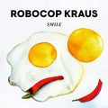 ROBOCOP KRAUS - Smile CD CD