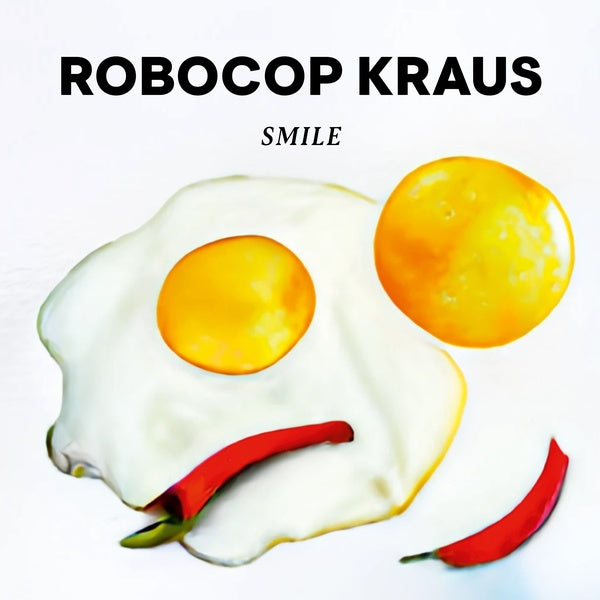 ROBOCOP KRAUS - Smile CD CD