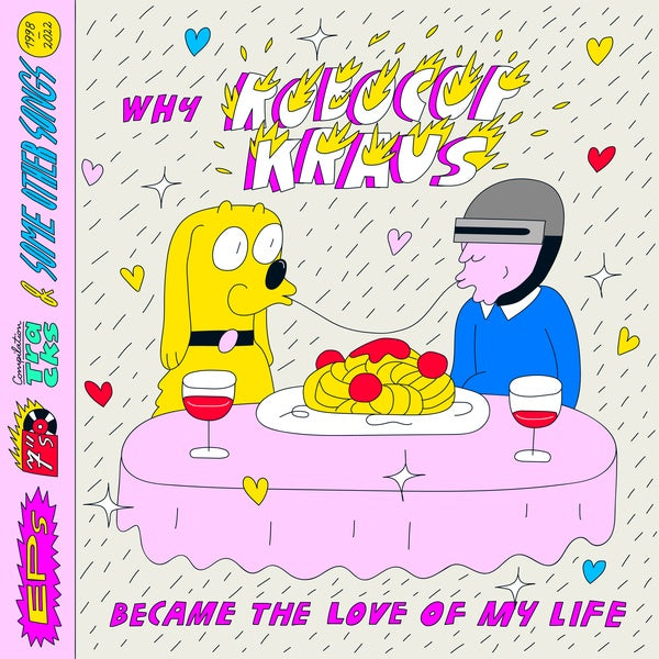 ROBOCOP KRAUS - Why Robocop Kraus Became the Love of My Life Vinyl 2LP