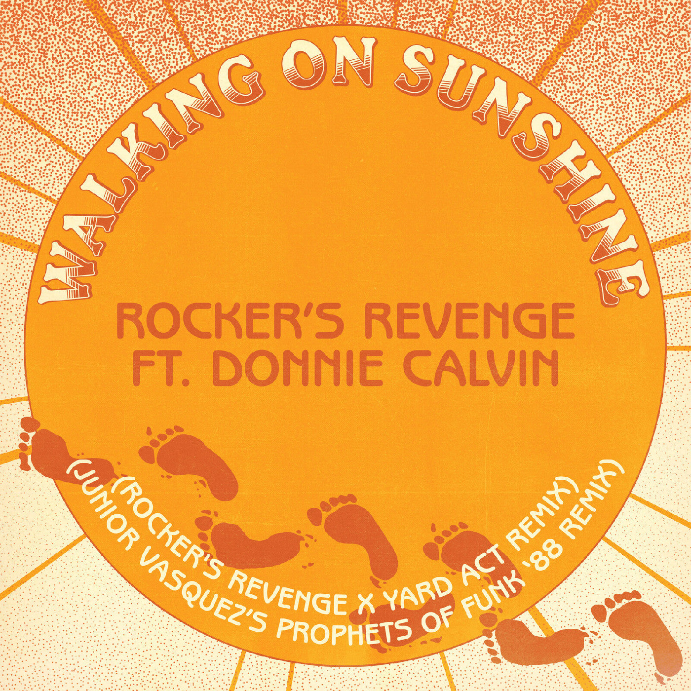 Rocker'S Revenge Feat. Donnie Calvin - Walking On Sunshine (Yard Act Remix / Junior Vasquez Remix) Vinyl