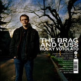 Rocky Votolato - The Brag and Cuss CD CD