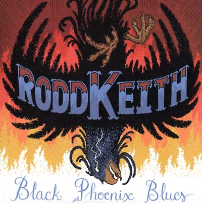 Rodd Keith - Black Phoenix Blues Vinyl LP