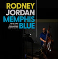 Rodney Jordan - Memphis Blue CD