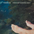 Roedelius - Wenn Der Südwind Weht Vinyl LP