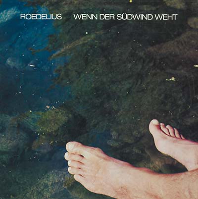 Roedelius - Wenn Der Südwind Weht Vinyl LP