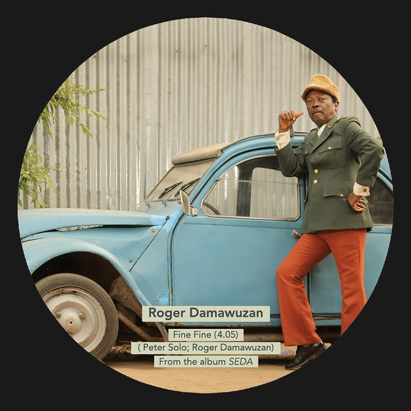 ROGER DAMAWUZAN - Fine Fine Vinyl 7"