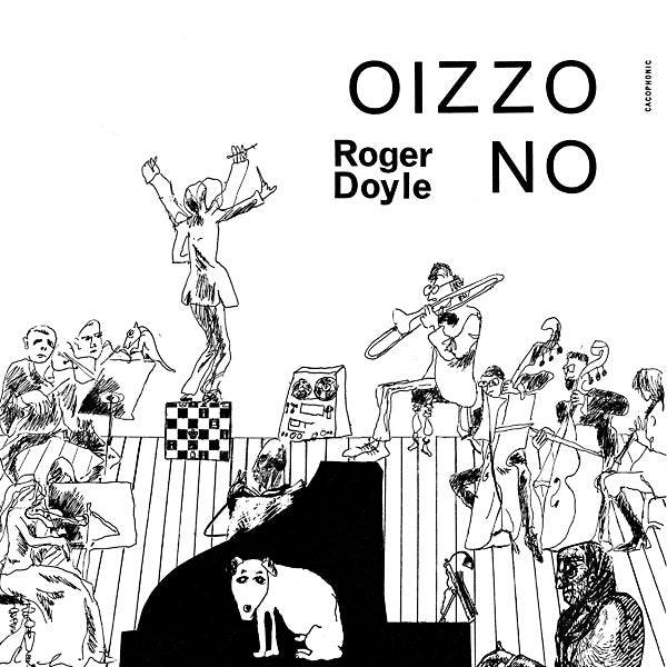 Roger Doyle - Oizzo No Vinyl LP