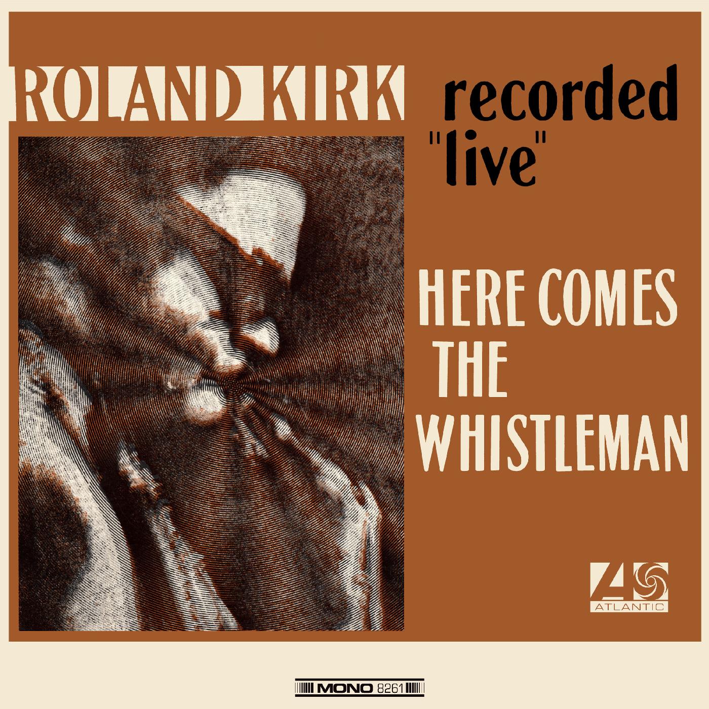 Roland Kirk - Here Comes The Whistleman (ORANGE VINYL) Vinyl LP Orange Vinyl