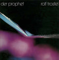 ROLF TROSTEL - Der Prophet CD CD