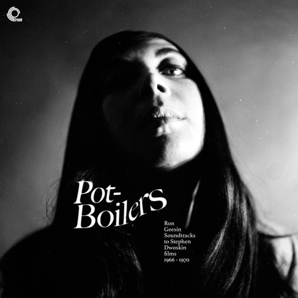 RON GEESIN - Pot-Boilers: Ron Geesin Soundtracks to Stephen Dwoskin Films 1966-1970 Vinyl LP