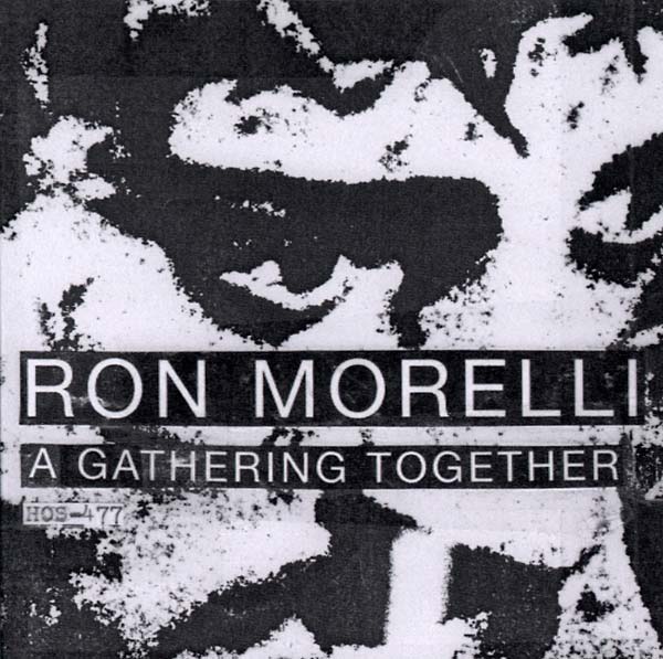 RON MORELLI - A Gathering Together CD CD