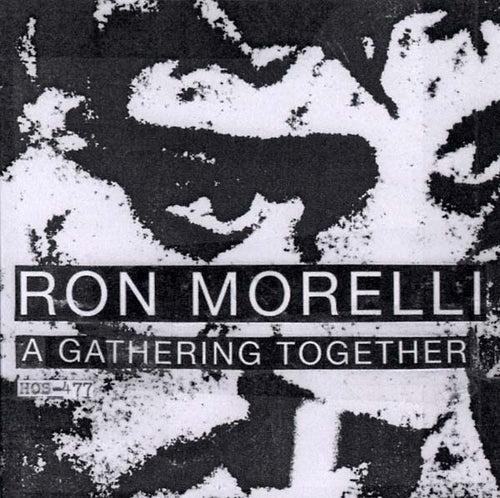 RON MORELLI - A Gathering Together CD CD